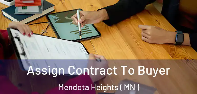  Assign Contract To Buyer Mendota Heights ( MN )