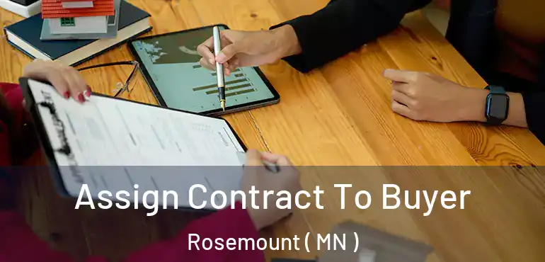  Assign Contract To Buyer Rosemount ( MN )