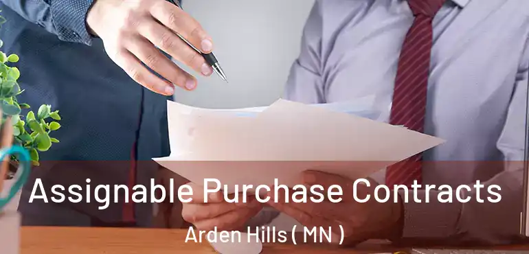  Assignable Purchase Contracts Arden Hills ( MN )