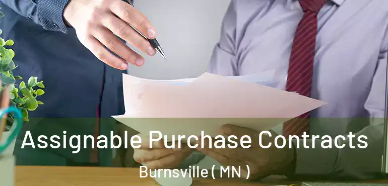  Assignable Purchase Contracts Burnsville ( MN )