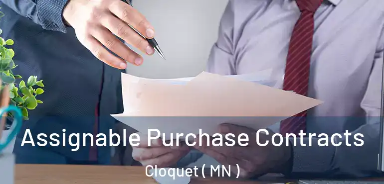  Assignable Purchase Contracts Cloquet ( MN )