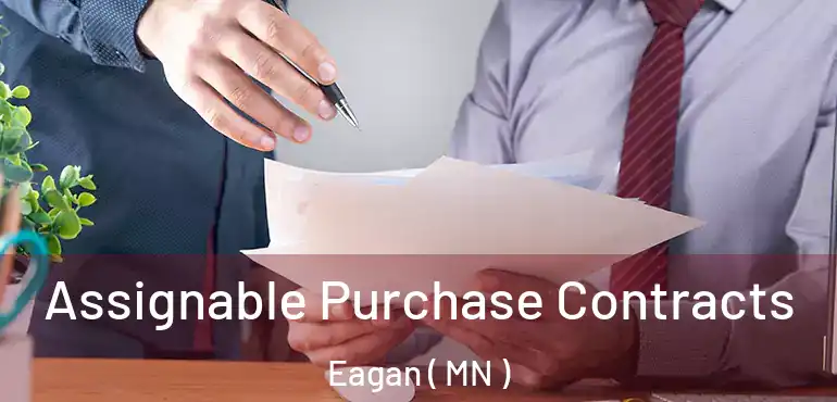  Assignable Purchase Contracts Eagan ( MN )