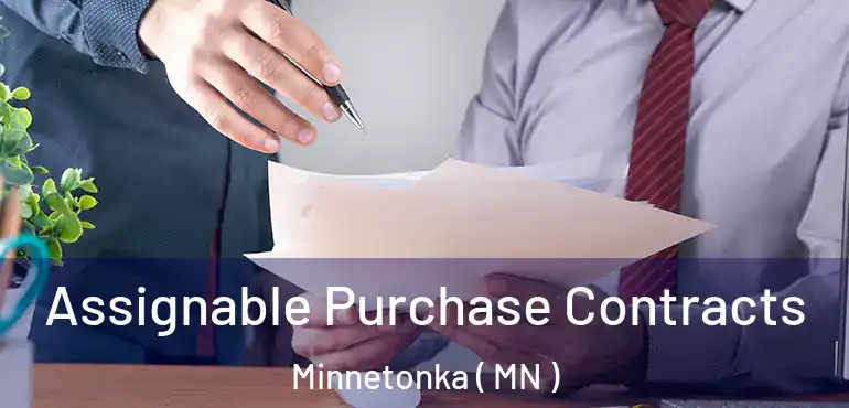  Assignable Purchase Contracts Minnetonka ( MN )