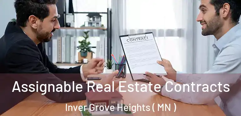  Assignable Real Estate Contracts Inver Grove Heights ( MN )