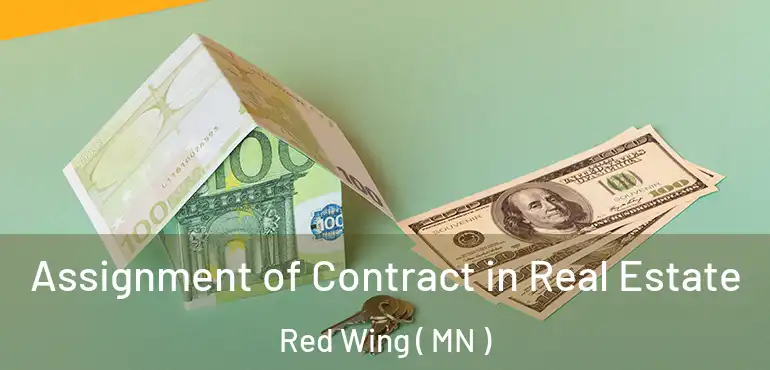  Assignment of Contract in Real Estate Red Wing ( MN )