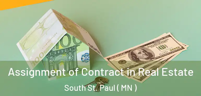  Assignment of Contract in Real Estate South St. Paul ( MN )