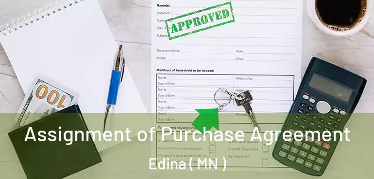  Assignment of Purchase Agreement Edina ( MN )