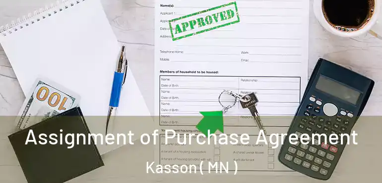  Assignment of Purchase Agreement Kasson ( MN )