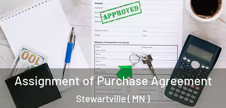  Assignment of Purchase Agreement Stewartville ( MN )