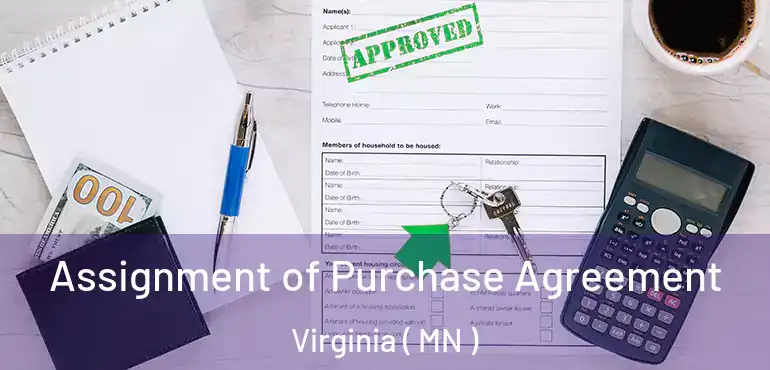  Assignment of Purchase Agreement Virginia ( MN )