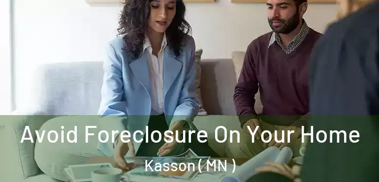  Avoid Foreclosure On Your Home Kasson ( MN )