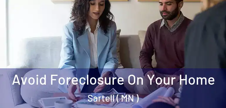  Avoid Foreclosure On Your Home Sartell ( MN )