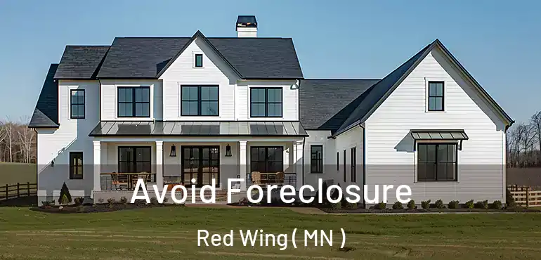  Avoid Foreclosure Red Wing ( MN )