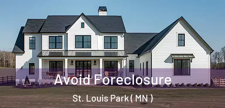  Avoid Foreclosure St. Louis Park ( MN )