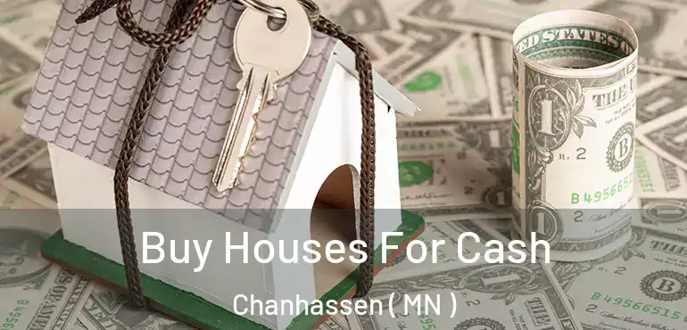  Buy Houses For Cash Chanhassen ( MN )