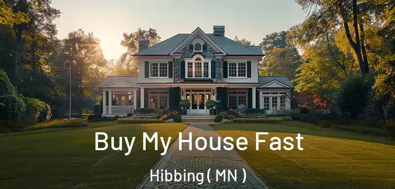  Buy My House Fast Hibbing ( MN )