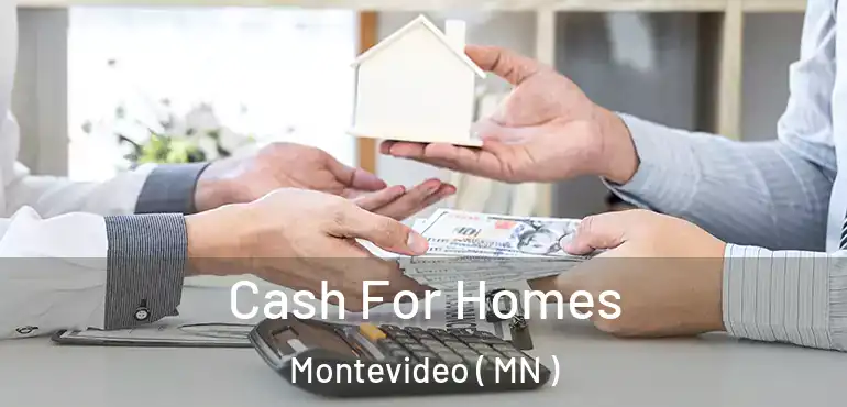  Cash For Homes Montevideo ( MN )