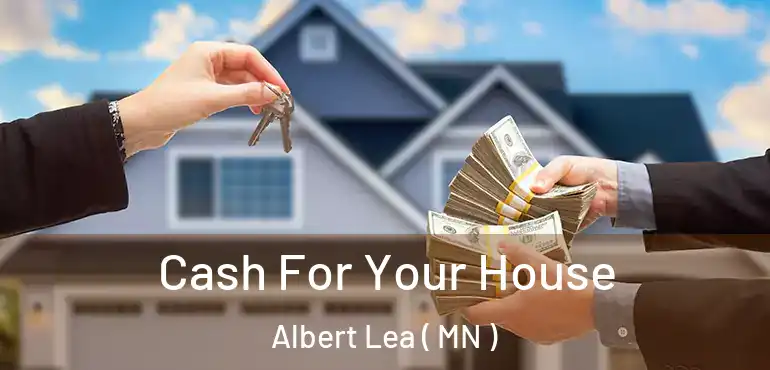  Cash For Your House Albert Lea ( MN )