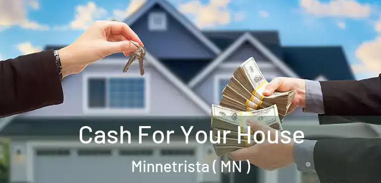  Cash For Your House Minnetrista ( MN )