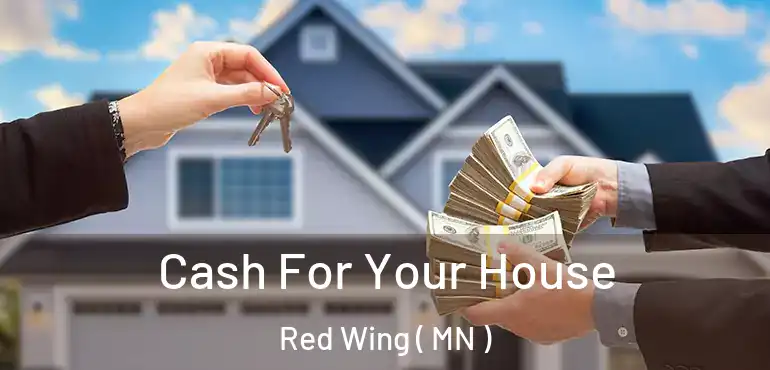  Cash For Your House Red Wing ( MN )