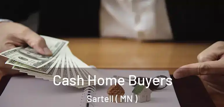  Cash Home Buyers Sartell ( MN )
