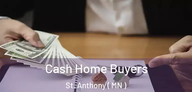  Cash Home Buyers St. Anthony ( MN )