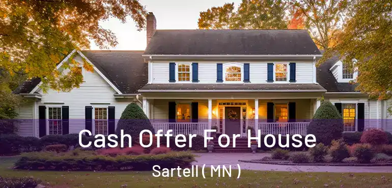  Cash Offer For House Sartell ( MN )