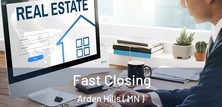 Fast Closing Arden Hills ( MN )