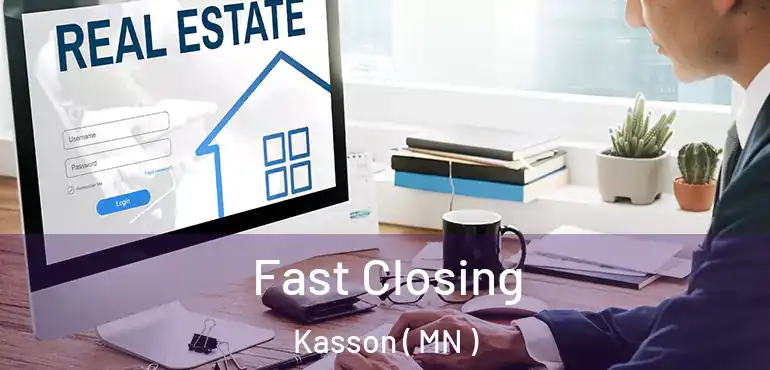  Fast Closing Kasson ( MN )