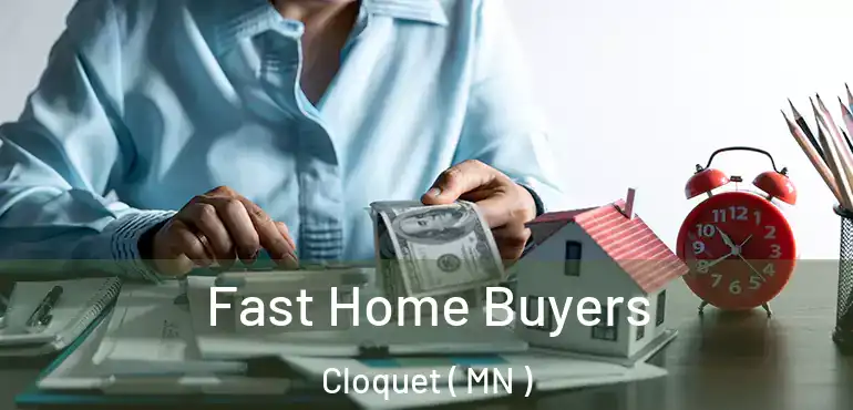  Fast Home Buyers Cloquet ( MN )