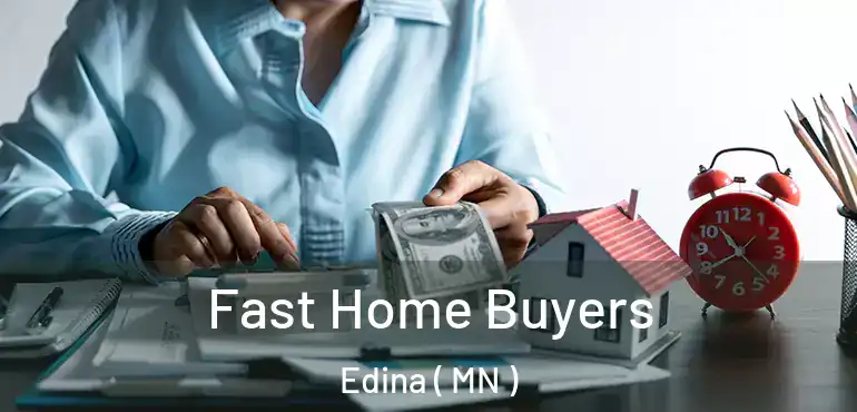  Fast Home Buyers Edina ( MN )