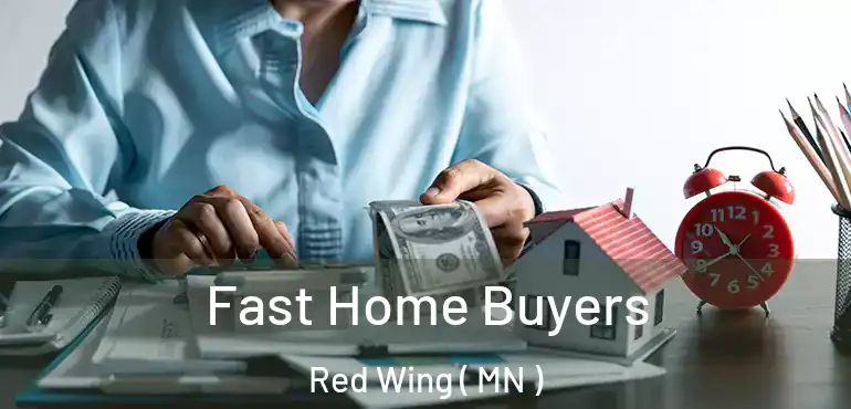 Fast Home Buyers Red Wing ( MN )