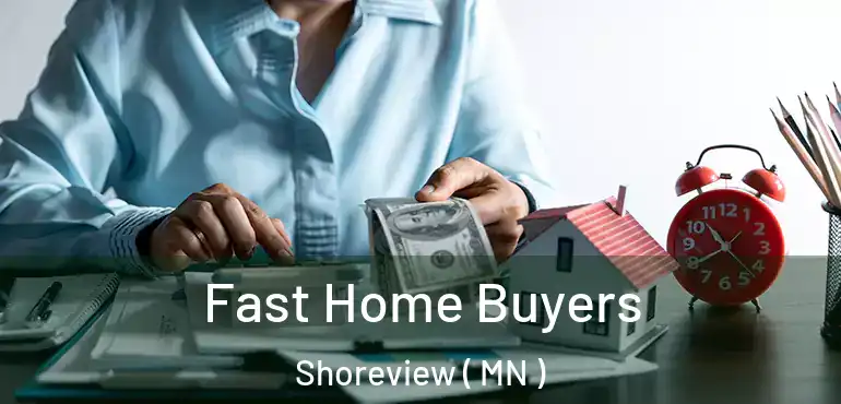  Fast Home Buyers Shoreview ( MN )