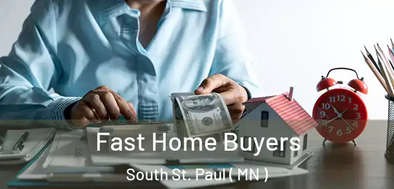  Fast Home Buyers South St. Paul ( MN )