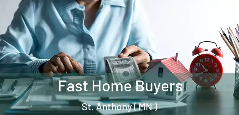  Fast Home Buyers St. Anthony ( MN )