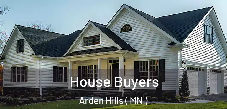  House Buyers Arden Hills ( MN )
