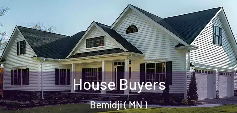  House Buyers Bemidji ( MN )