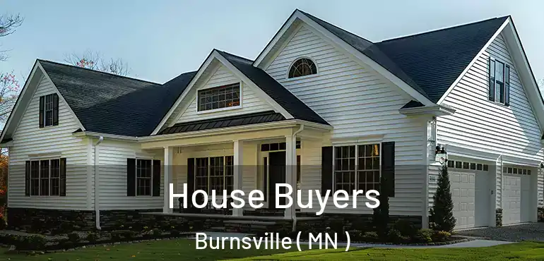  House Buyers Burnsville ( MN )