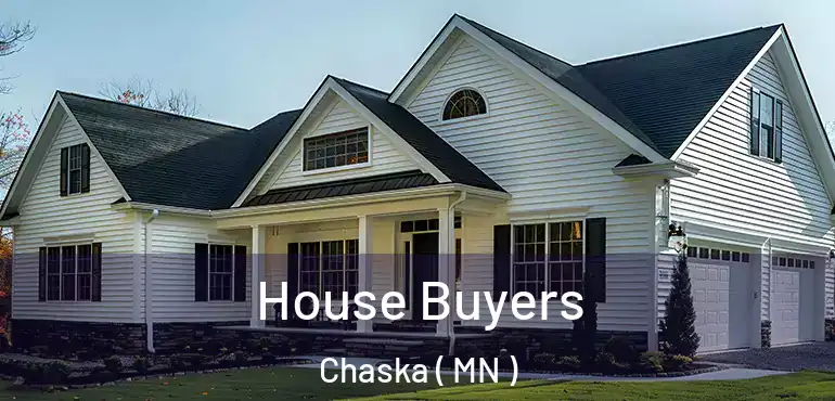  House Buyers Chaska ( MN )