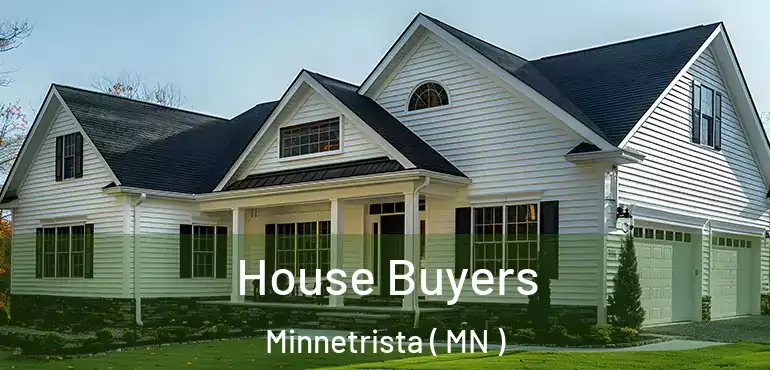  House Buyers Minnetrista ( MN )