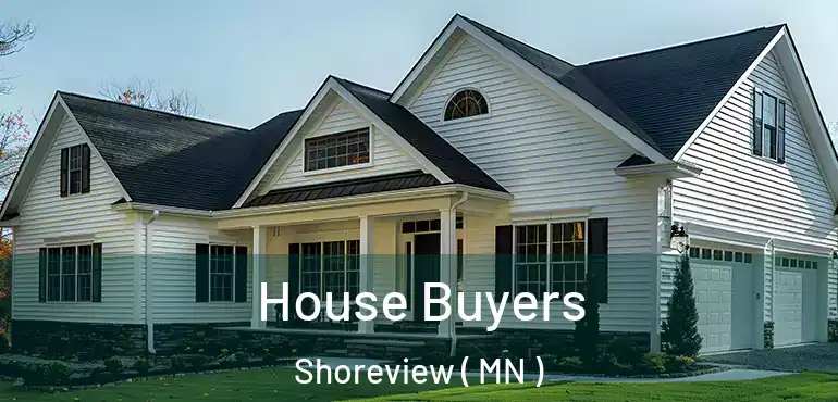  House Buyers Shoreview ( MN )