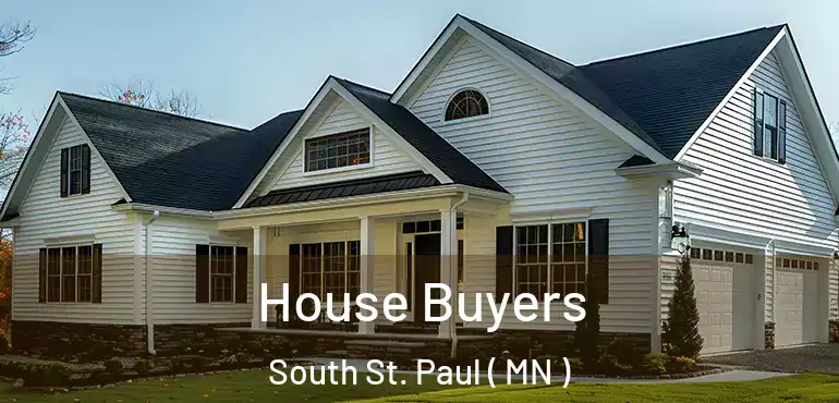  House Buyers South St. Paul ( MN )