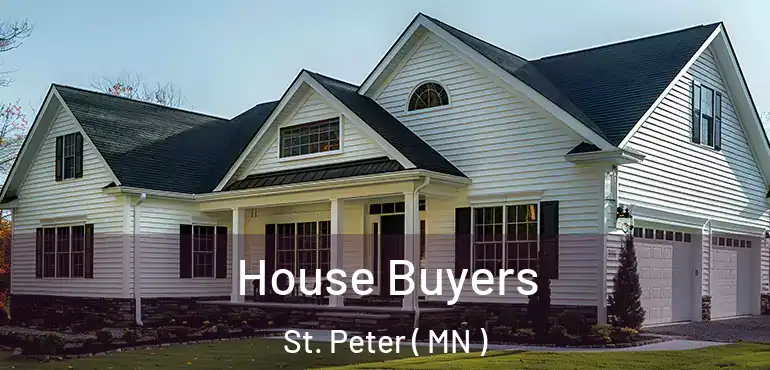  House Buyers St. Peter ( MN )
