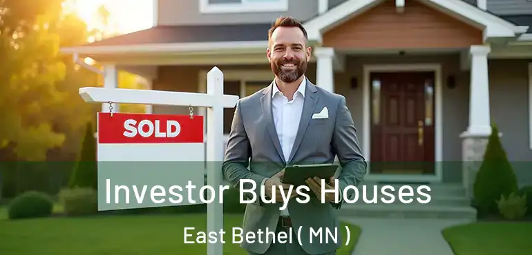  Investor Buys Houses East Bethel ( MN )