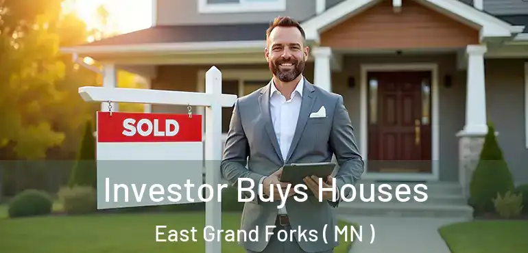  Investor Buys Houses East Grand Forks ( MN )