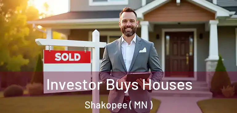 Investor Buys Houses Shakopee ( MN )