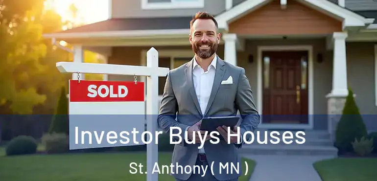  Investor Buys Houses St. Anthony ( MN )