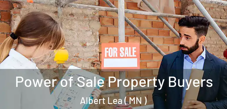  Power of Sale Property Buyers Albert Lea ( MN )
