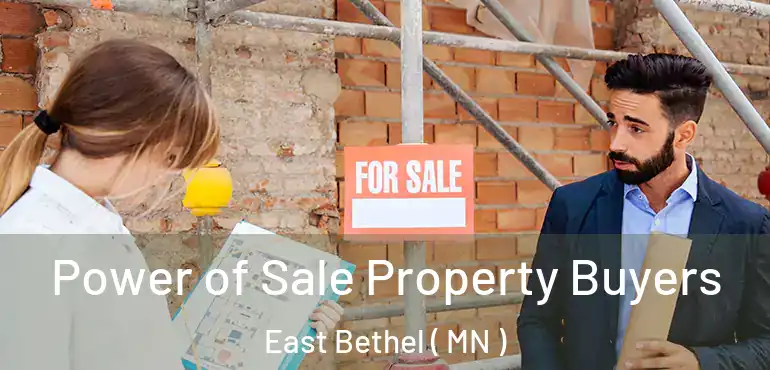  Power of Sale Property Buyers East Bethel ( MN )