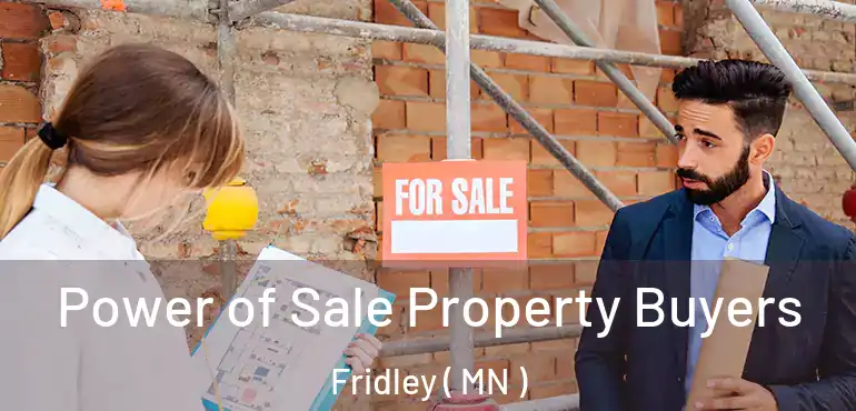  Power of Sale Property Buyers Fridley ( MN )